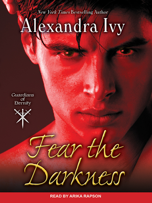 Title details for Fear the Darkness by Alexandra Ivy - Available